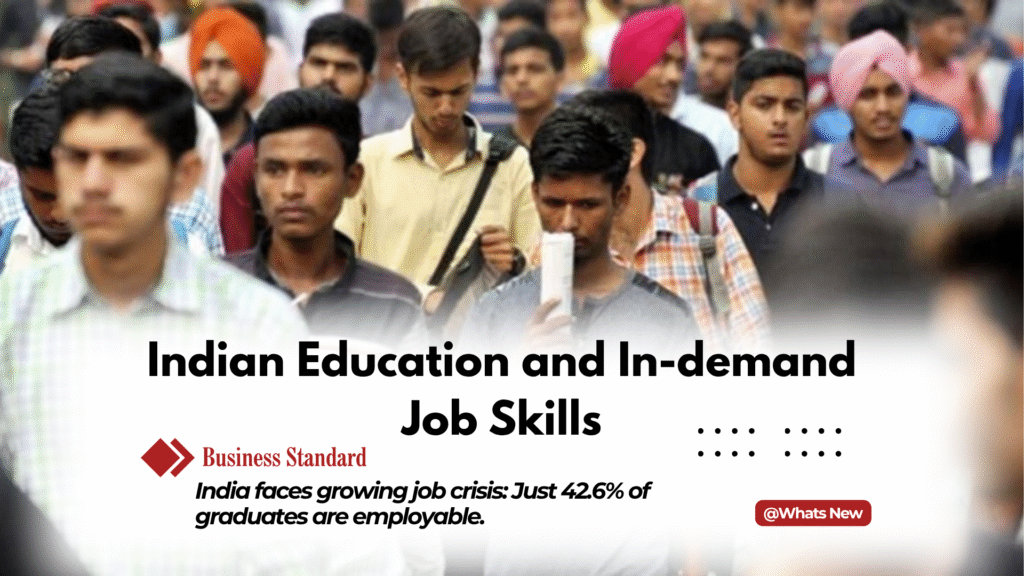 Indian education and in-demand job skills.